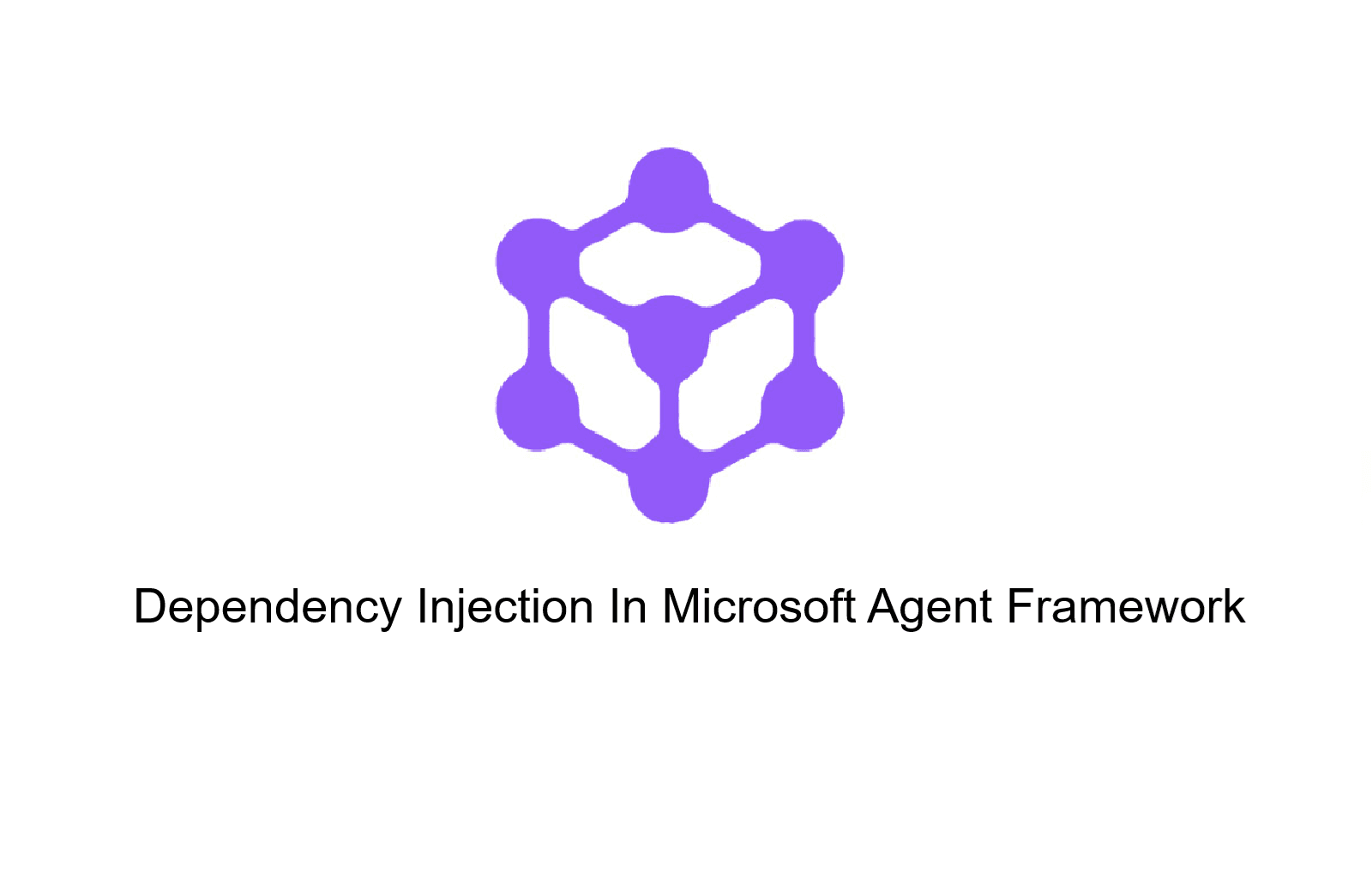 Microsoft Agent Framework through Dependency Injection
